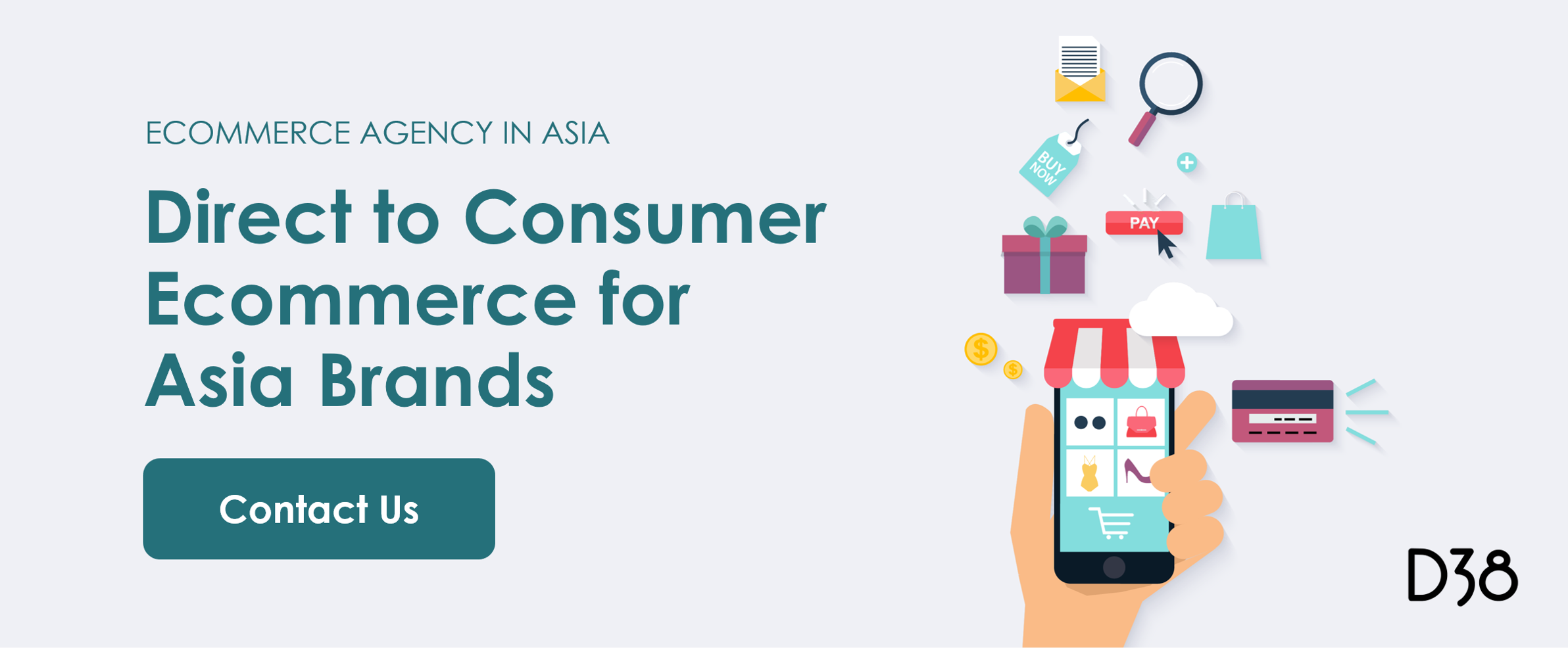 D38 Direct to Consumer Ecommerce Agency in Asia